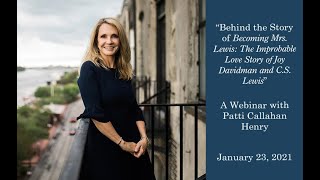 "Behind the Story of Becoming Mrs. Lewis": An Interview with Patti Callahan Henry