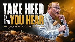 Take Heed How You Hear // Pastor Bryson Still