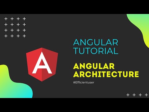 Angular Tutorial #1 - Angular architecture