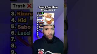 Download Lagu YOU Can Only Save 2 ONE PIECE CHARACTERS… AGAIN! 😳 #anime #onepiece #luffy #zoro #shorts MP3