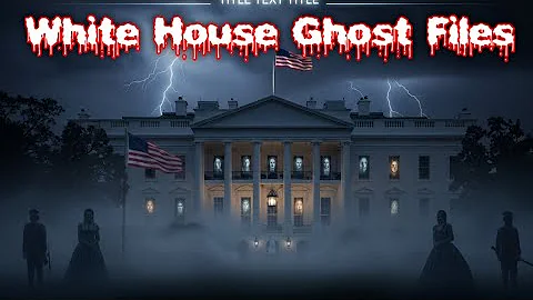 Haunted White House - 200 Years of Ghost Stories Revealed | Scary Folk Tales USA
