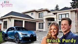 Brock Purdy Lifestyle Net Worth 2023