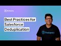 Best practices for effective deduplication in Dedupely
