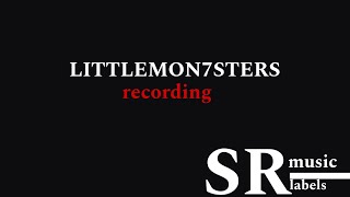 LITTLEMON7STERS "LIKE THAT" recording