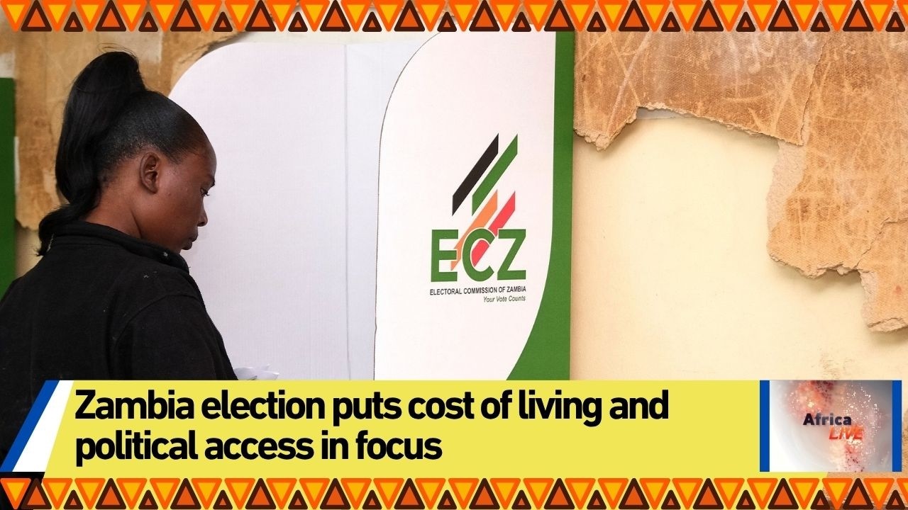 Zambia election puts cost of living and political access in focus