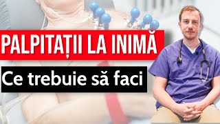 PALPITAȚII LA INIMĂ. Ce trebuie să faci