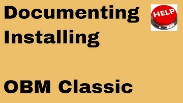 Documenting the installation of OBM Classic 19.11 release