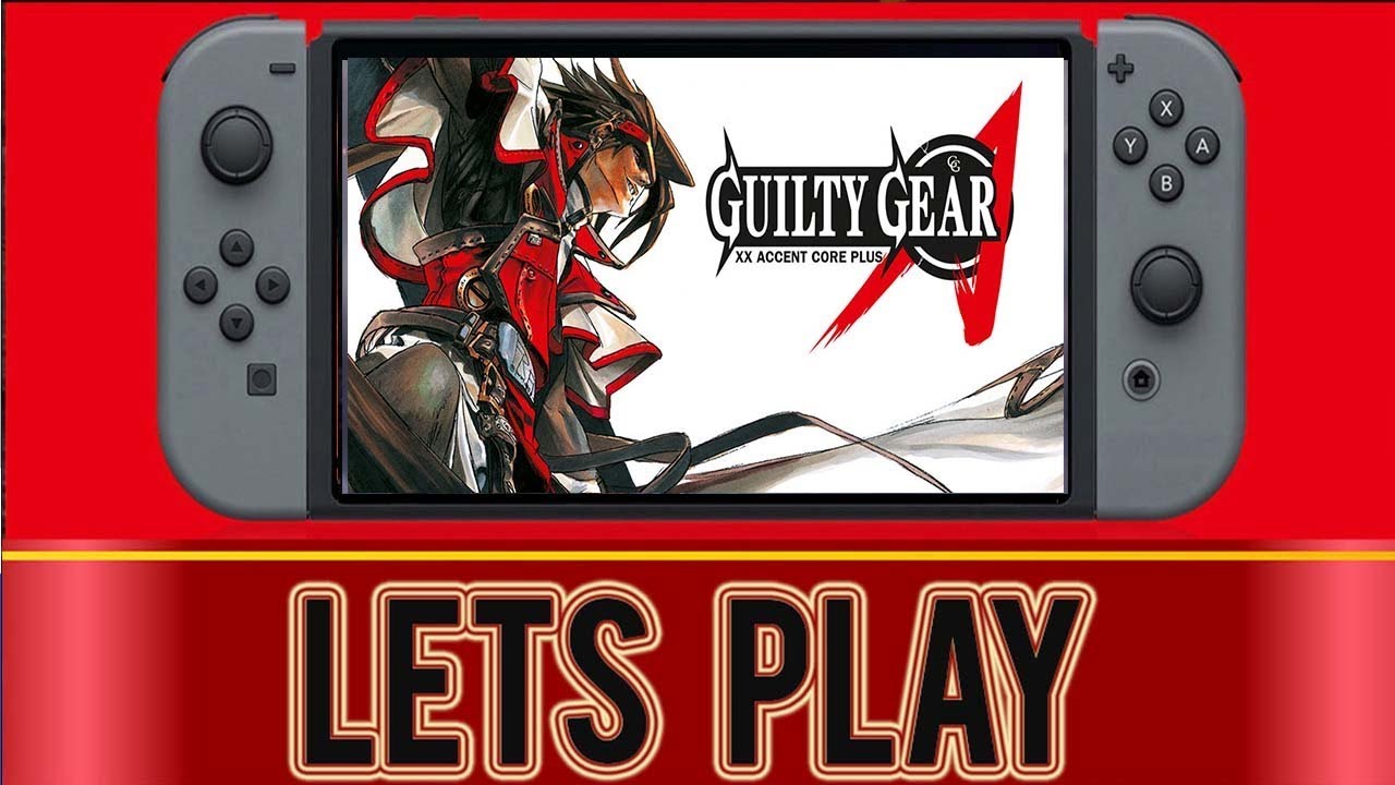 Guilty Gear XX Accent Core Plus R Nintendo Switch Gameplay