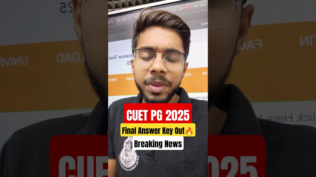 CUET PG 2025 Final Answer Key Out🔥🔥 Breaking News