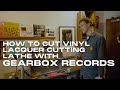 How to cut vinyl lacquer cutting lathe with gearbox records on musicgurus