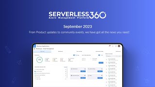 What's New in Serverless360 - September 2023