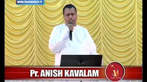 A Christian Devotional Message by Pr.Anish Kavalam...