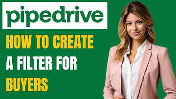 Pipedrive Tutorial: How To Create a Buyers Filter for a Particular Listing
