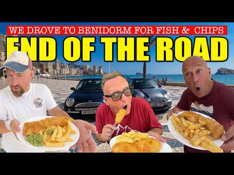 Benidorm MINI Road Trip - The Grand Finale - EPIC Fish and Chips!