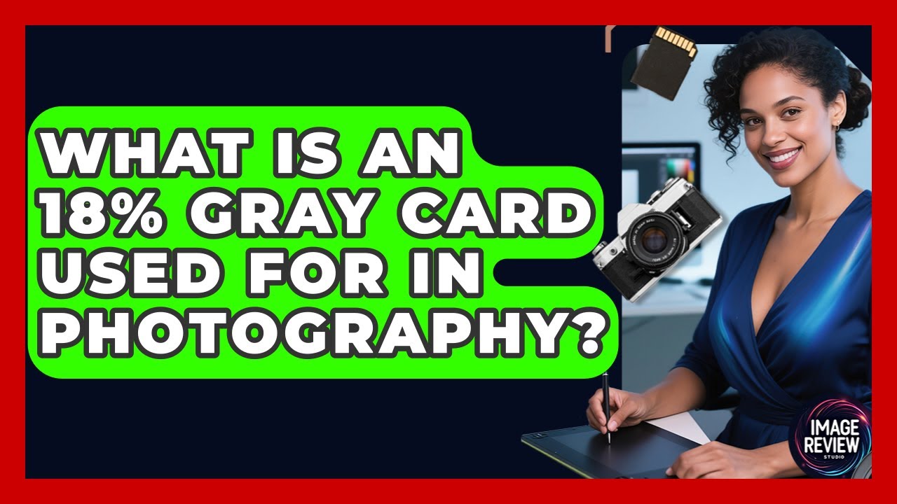 What Is An 18 Gray Card Used For In Photography? Image Review Studio