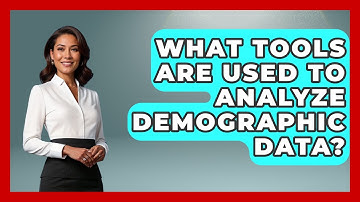 What Tools Are Used to Analyze Demographic Data? | Demographic Data Answers News