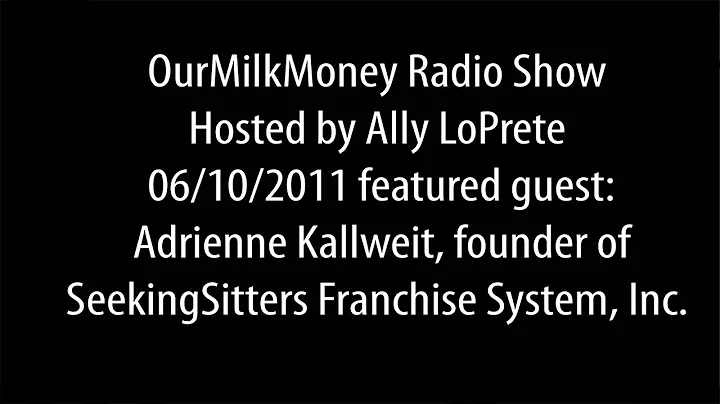 OurMilkMoney Radio Show featuring SeekingSitters f...