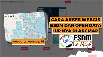 Cara akses webgis ESDM dan buka data IUP seluruh Indonesia nya di ArcMap ArcGIS, mudah kok....