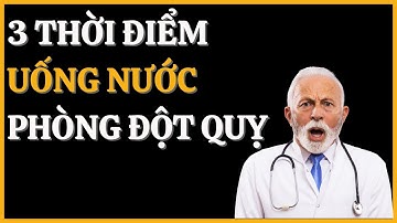 3 Thời Điểm Cần Uống Nước Để Giảm Nguy Cơ Đột Quỵ – Bí Quyết Sống Khỏe Tuổi Già!