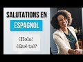 Dire bonjour en espagnol  apprendre lespagnol  vocabulaire 1