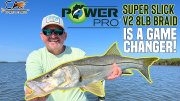 Power Pro Super Slick V2 8lb Braid is Changing the Inshore Game! | Flats Class YouTube