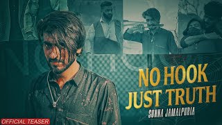 NO HOOK JUST TRUTH - ( TEASER ) - SuNNa jamalpuria | Jay Sandhu 