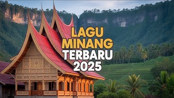 Kumpulan Lagu Minang Romantis Viral 2025 – Full Album Pop Minang Terbaru Paling Syahdu