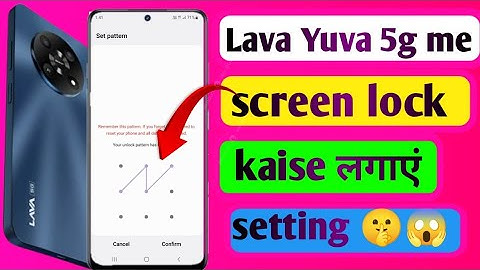 Lava Yuva 5g me screen lock kaise lagaye & how to screen lock lava Yuva 5g me