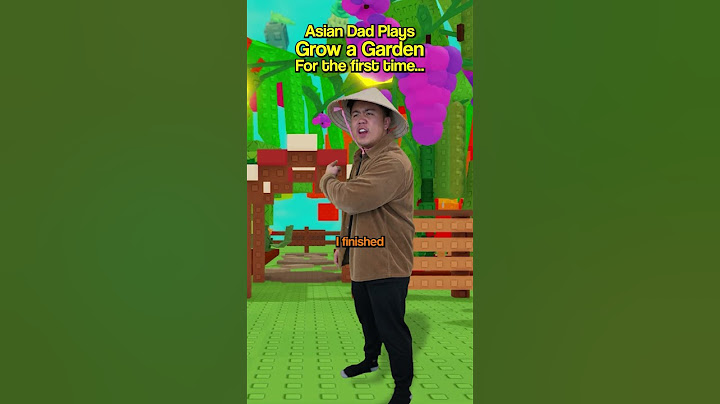 Strict Asian Dad Plays Grow a Garden!
