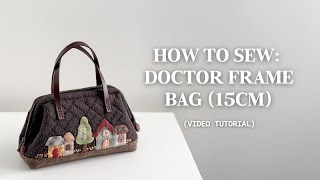 How To Sew: Doctor Frame Bag (15cm) | da-Mira
