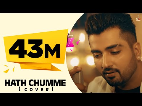 b-praak-:-hath-chumme-(cover)-ft.-jaani-|-ammy-virk-|-dm