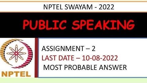 NPTEL-22 | Public Speaking | Assignment-2 | Most Probable Answer | Week-2