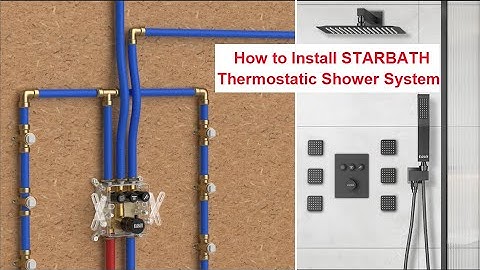 How to Install STARBATH Thermostatic Shower System with Body Jets Push Button