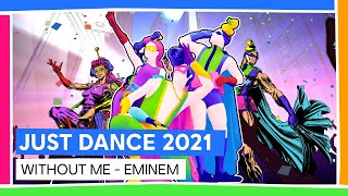 WITHOUT ME - EMINEM | JUST DANCE 2021 [OFFICIEL]