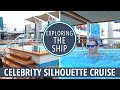 CELEBRITY SILHOUETTE STAYCATION CRUISE  | EXPLORING THE SHIP