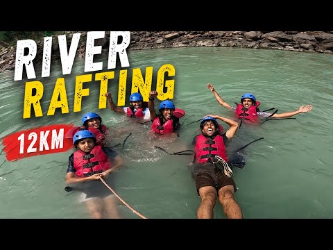 Pehli Baar 12KM River Rafting | Full Adventure | Part-3 