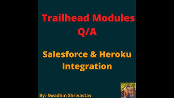 Salesforce & Heroku Integration #salesforce #swadhinshrivastav #trailhead #trails #project #crm