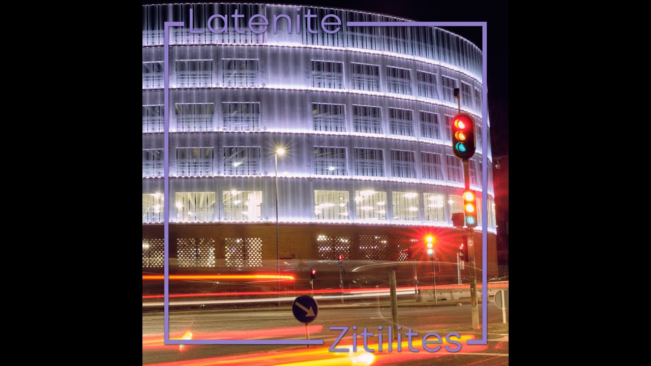 Watch Zitilites - Latenite on YouTube Watch Zitilites - Latenite on YouTube