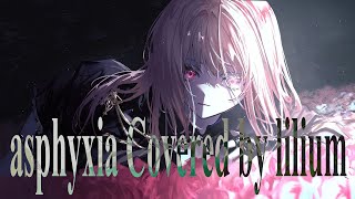 asphyxia Cover.lilium