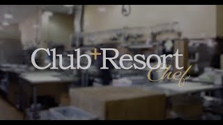 What Is Club Resort Chef?