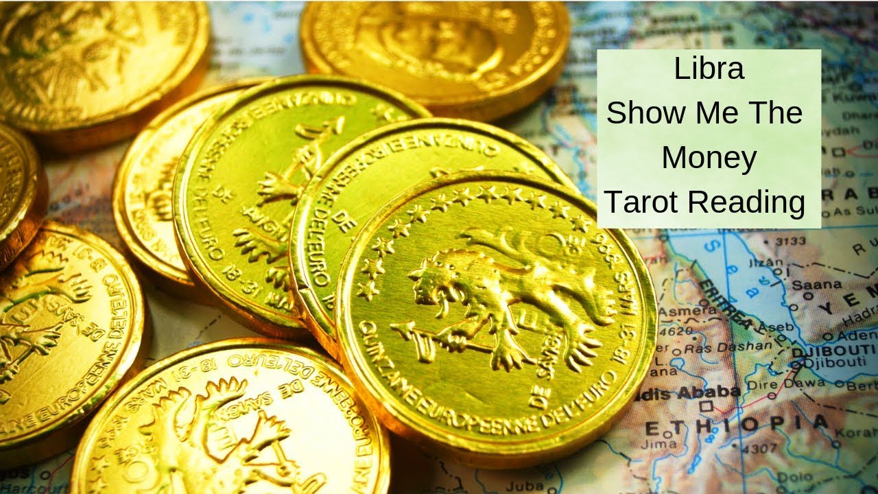 Libra Finances & Career Show Me The Money April 115, 2019 Tarot