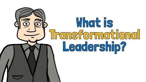 What is TRANSFORMATIONAL LEADERSHIP?