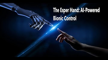 The Esper Hand: AI-Powered Bionic Control You Have to See!