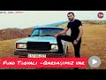 Fuad Teqvali - Qardasimiz Var