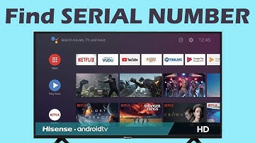 How to find SERIAL NUMBER on Hisense TV check SERIAL NUMBER