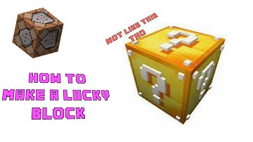 How to Make a Lucky Block (Command Block) | (Some Version Didn