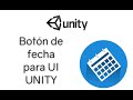 Descargar botón de fecha para Unity UI