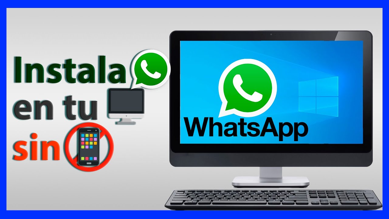 Cmo Instalar Whatsapp En La Computadora Youtube