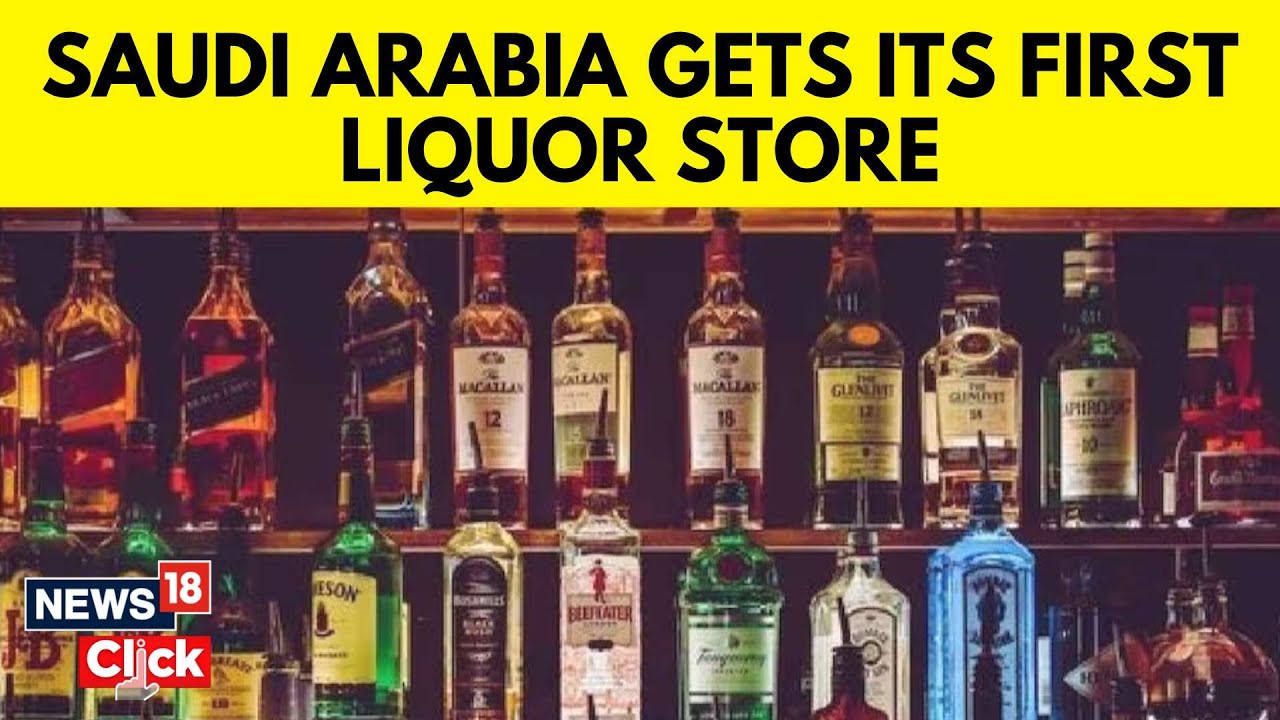 Saudi Arabia To Open First Alcohol Store, But Only For Diplomats | Middle East | N18V | News18 - YouTube