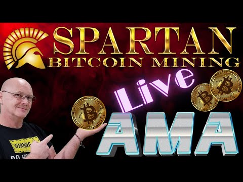 LIVE AMA With Greg Tucker: Spartan Bitcoin Mining